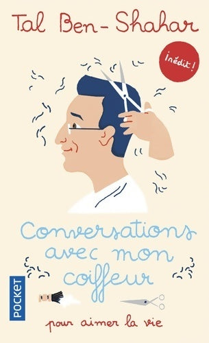Livrenpoche : Conversations avec mon coiffeur - Tal Ben-Shahar - Livre