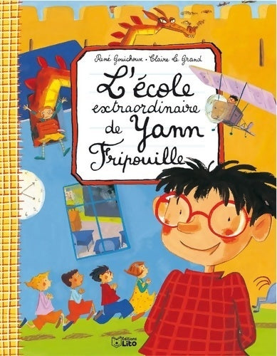 Livrenpoche : L'école extraordinaire de yann fripouille - René Gouichoux - Livre