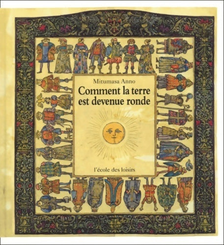 Livrenpoche : Comment la terre est devenue ronde - Mitsumasa Anno - Livre