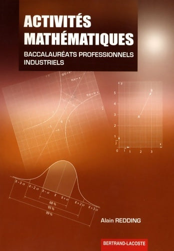 Livrenpoche : Activités mathématiques bac pro industriels 1e et Terminale professionnelles - Alain Redding - Livre