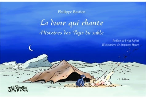 Livrenpoche : La dune qui chante - Philippe Bastien - Livre