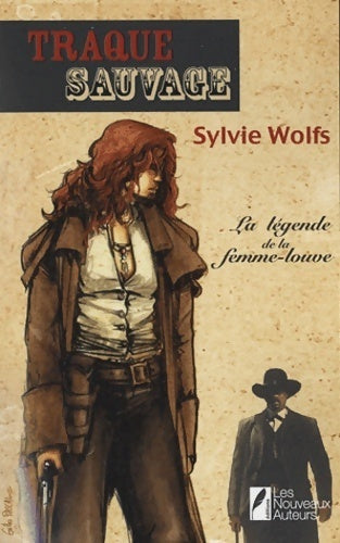 Livrenpoche : Traque sauvage - Sylvie Wolfs - Livre