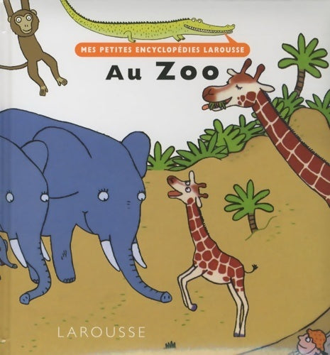 Livrenpoche : Au zoo - Françoise De Guibert - Livre