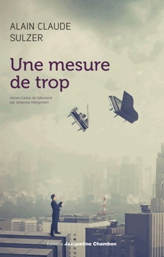 Livrenpoche : Une mesure de trop - Alain Claude Sulzer - Livre