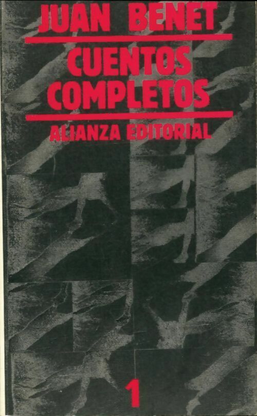 Livrenpoche : Cuentos completos 1 - Juan Benet - Livre