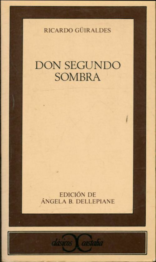 Livrenpoche : Don segundo sombra - Ricardo GÜiraldes - Livre