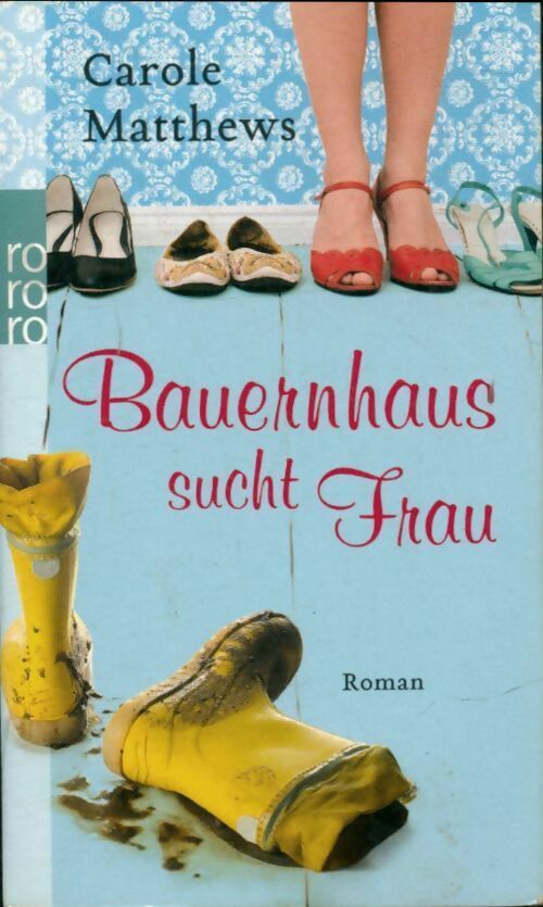 Livrenpoche : Bauernhaus sucht frau - Carole Matthews - Livre
