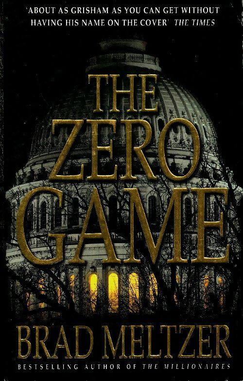 Livrenpoche : The zero game - Brad Meltzer - Livre