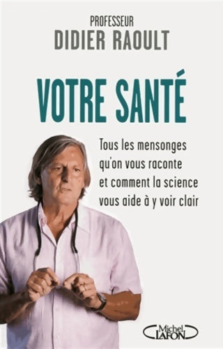 Livrenpoche : Votre santé - Didier Raoult - Livre