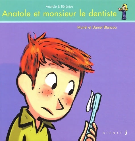 Livrenpoche : Anatole et bérénice Tome I - Daniel Blancou - Livre
