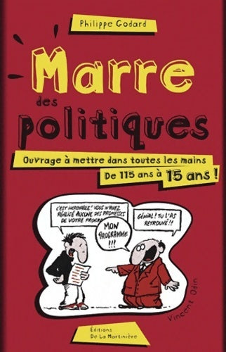 Livrenpoche : Marre des politiques - Philippe Godard - Livre