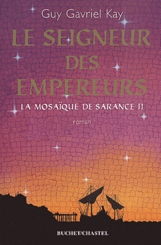 Livrenpoche : Le seigneur des empereurs - Guy Graviel-kay - Livre