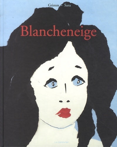 Blancheneige - Jacob Grimm - Livre