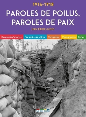 Livrenpoche : Paroles de poilus paroles de paix - Jean-Pierre Guéno - Livre