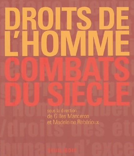 Livrenpoche : Droits de l'homme : Combats du siècle - Collectif - Livre
