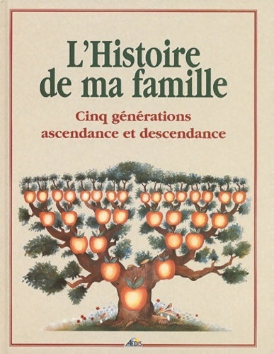 Livrenpoche : L'histoire de ma famille 5 générations - Henri Medori - Livre
