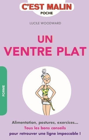 Livrenpoche : Un ventre plat - Lucile Woodward - Livre