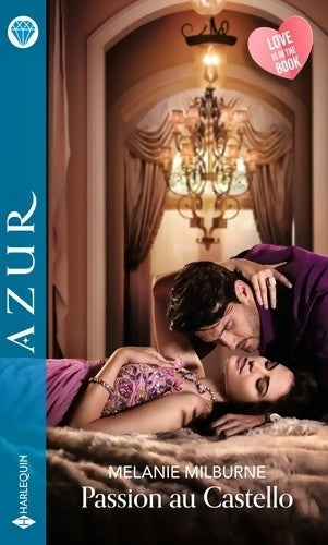 Passion au Castello - Mélanie Milburne - Livre