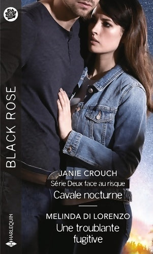 Livrenpoche : Cavale nocturne / Une troublante fugitive - Janie Crouch, Melinda Di Lorenzo - Livre