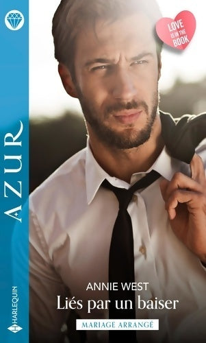 Livrenpoche : Liés par un baiser - Annie West - Livre