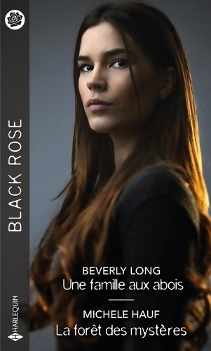 Livrenpoche : Une famille aux abois / La forêt des mystères - Michele Hauf, Beverly Long - Livre