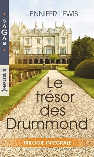 Livrenpoche : Le trésor des Drummond : Un homme à conquérir - intenses retrouvailles - par devoir par amour - Jennifer Lewis - Livre