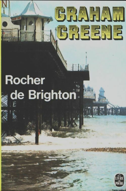 Livrenpoche : Le rocher de Brighton - Graham Greene - Livre