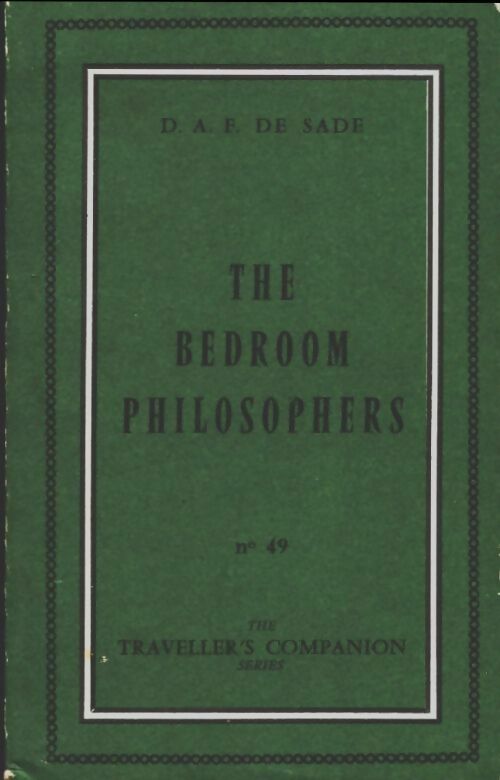 Livrenpoche : The bedroom philosophers - D.A.F. Marquis De Sade - Livre