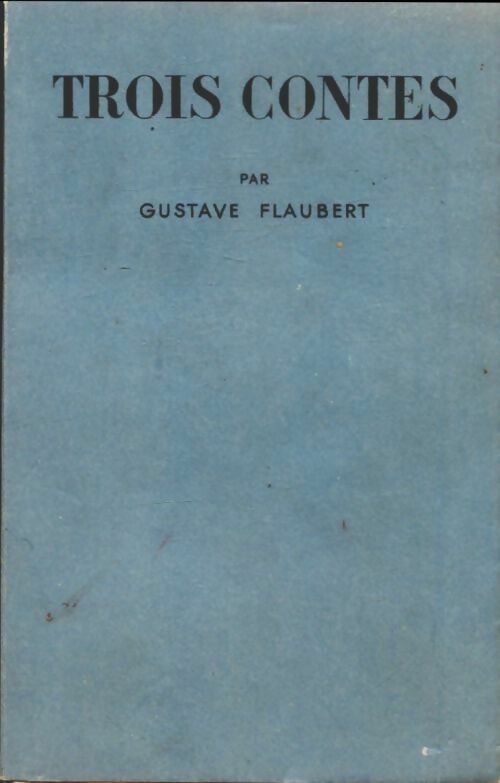 Livrenpoche : Trois contes - Gustave Flaubert - Livre