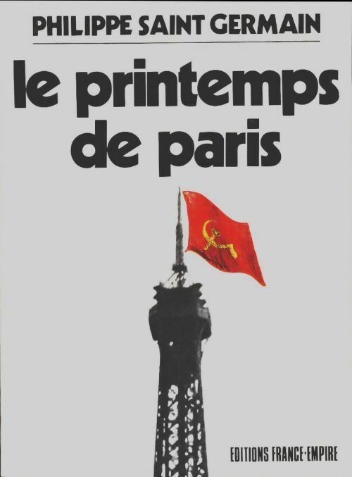 Livrenpoche : Le printemps de Paris - Philippe Saint Germain - Livre