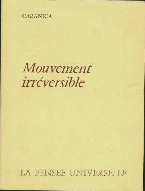 Livrenpoche : Mouvement irréversible - Caranica - Livre