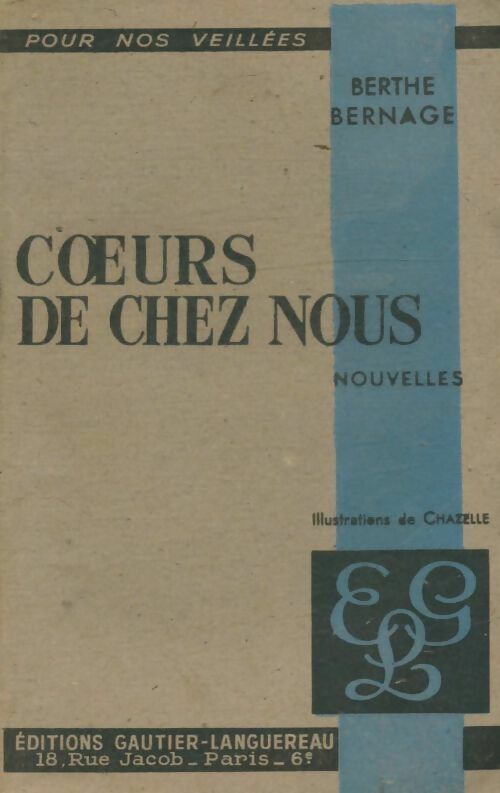 Livrenpoche : Coeurs de chez nous - Berthe Bernage - Livre
