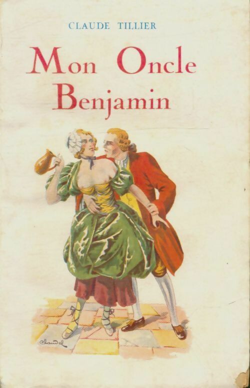 Livrenpoche : Mon oncle Benjamin - Claude Tillier - Livre