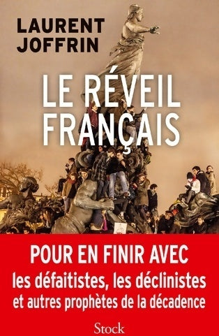 Livrenpoche : Le réveil français - Laurent Joffrin - Livre