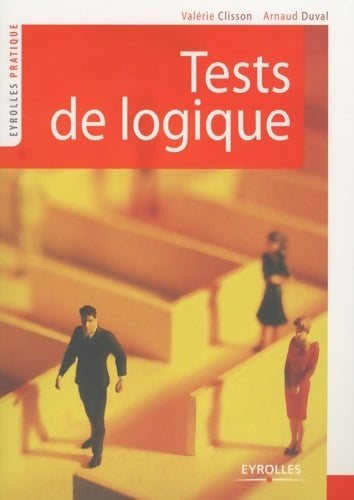 Livrenpoche : Tests de logique - Valérie Clisson, Arnaud Duval - Livre
