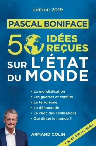 Livrenpoche : 50 idées reçues sur l'état du monde 2019 - Pascal Boniface - Livre