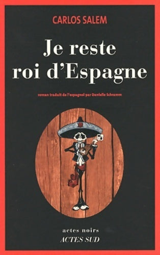 Livrenpoche : Je reste roi d'Espagne - Carlos Salem - Livre