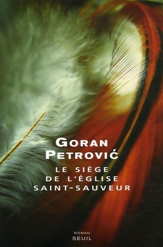 Livrenpoche : Le siège de l'église saint-sauveur - Goran Petrovic - Livre
