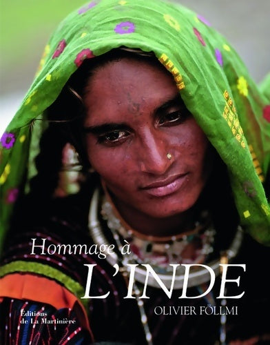 Hommage à l'inde - Olivier Follmi - Livre
