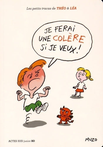 Livrenpoche : Je ferai une colère si je veux ! - Muzo - Livre