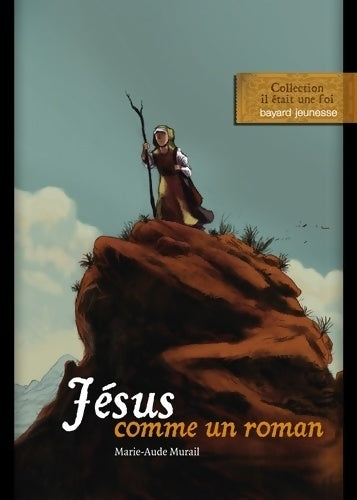 Jésus comme un roman - Marie-Aude Murail - Livre