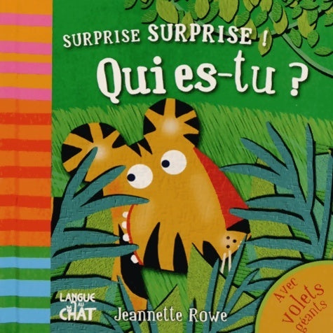 Livrenpoche : Surprise surprise ! qui es-tu - Jeannette Rowe - Livre