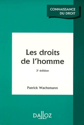 Livrenpoche : Les droits de l'homme - 3e éd - Patrick Wachsmann - Livre