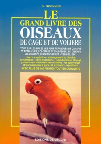 Livrenpoche : Le grand livre des oiseaux de cage et de volière - E. Gismondi - Livre