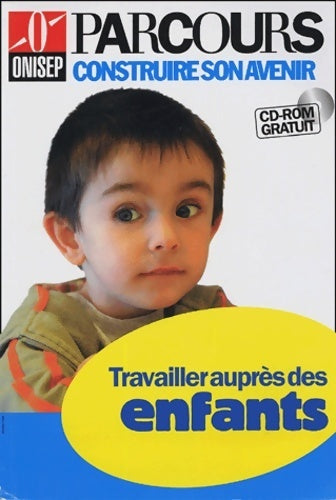 Livrenpoche : Travailler auprès des enfants - Hervé De Monts De Savasse - Livre