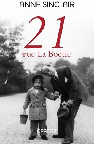 21 rue la boétie - Anne Sinclair - Livre