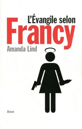 Livrenpoche : Evangile selon francy - Amanda Lind - Livre
