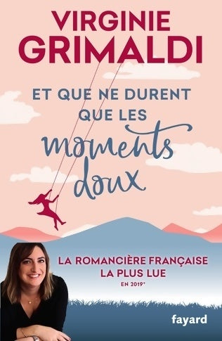 Livrenpoche : Et que ne durent que les moments doux - Virginie Grimaldi - Livre