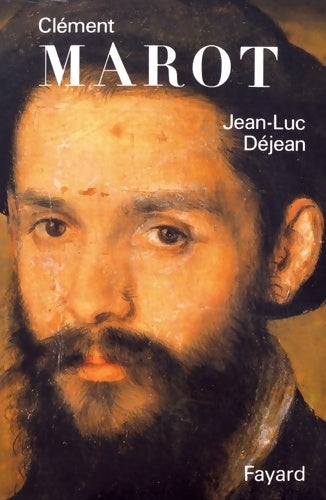 Livrenpoche : Clément marot - Jean-Luc Déjean - Livre