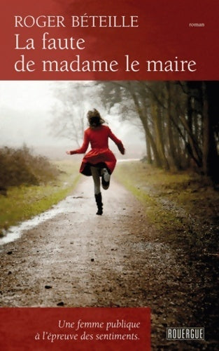 Livrenpoche : La faute de madame le maire - Roger Béteille - Livre